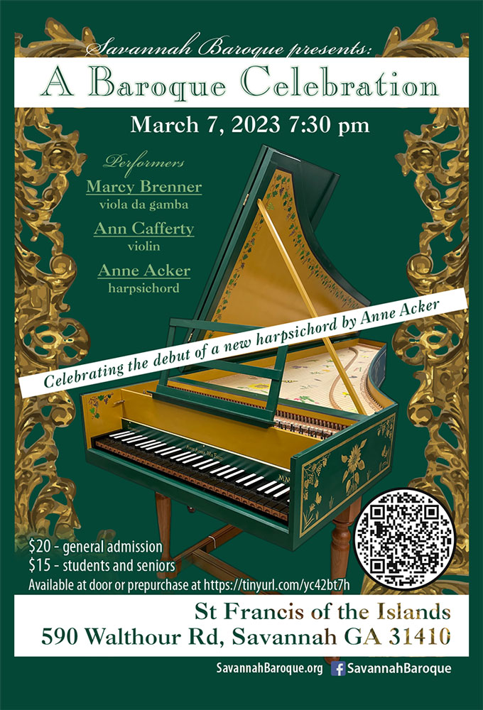 Flyer for a Baroque Celebration with image of a new harpsichord by Anne Acker. The harpsichord exterior is a medium green shade with decorative floral designs painted in gold. The soundboard is painted with delicate decorative botanical designs.